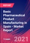 Basic Pharmaceutical Product Manufacturing in Spain - Industry Market Research Report - Product Thumbnail Image