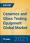 Ceramics and Glass Testing Equipment Global Market Insights 2021, Analysis and Forecast to 2026, by Manufacturers, Regions, Technology, Application, Product Type - Product Thumbnail Image