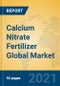Calcium Nitrate Fertilizer Global Market Insights 2021, Analysis and Forecast to 2026, by Manufacturers, Regions, Technology, Application, Product Type - Product Image