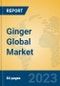 Ginger Global Market Insights 2023, Analysis and Forecast to 2028, by Manufacturers, Regions, Technology, Product Type - Product Thumbnail Image
