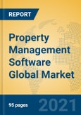 Property Management Software Global Market Insights 2021, Analysis and Forecast to 2026, by Manufacturers, Regions, Technology, Application, Product Type- Product Image