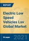 Electric Low Speed Vehicles Lsv Global Market Insights 2021, Analysis and Forecast to 2026, by Manufacturers, Regions, Technology, Application, Product Type - Product Thumbnail Image