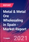 Metal & Metal Ore Wholesaling in Spain - Industry Market Research Report - Product Thumbnail Image