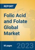 Folic Acid and Folate Global Market Insights 2023, Analysis and Forecast to 2028, by Manufacturers, Regions, Technology, Application, Product Type- Product Image
