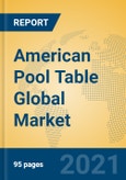 American Pool Table Global Market Insights 2021, Analysis and Forecast to 2026, by Manufacturers, Regions, Technology, Application, Product Type- Product Image