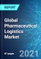 Global Pharmaceutical Logistics Market: Size & Forecast with Impact Analysis of COVID-19 (2021-2025) - Product Thumbnail Image
