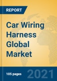 Car Wiring Harness Global Market Insights 2021, Analysis and Forecast to 2026, by Manufacturers, Regions, Technology, Application, Product Type- Product Image