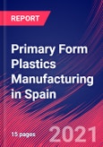 Primary Form Plastics Manufacturing in Spain - Industry Market Research Report- Product Image