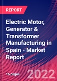 Electric Motor, Generator & Transformer Manufacturing in Spain - Industry Market Research Report- Product Image