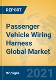 Passenger Vehicle Wiring Harness Global Market Insights 2021, Analysis and Forecast to 2026, by Manufacturers, Regions, Technology, Application, Product Type- Product Image