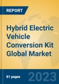 Hybrid Electric Vehicle Conversion Kit Global Market Insights 2021, Analysis and Forecast to 2026, by Manufacturers, Regions, Technology, Application, Product Type- Product Image
