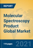 Molecular Spectroscopy Product Global Market Insights 2021, Analysis and Forecast to 2026, by Manufacturers, Regions, Technology, Application, Product Type- Product Image
