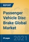 Passenger Vehicle Disc Brake Global Market Insights 2021, Analysis and Forecast to 2026, by Manufacturers, Regions, Technology, Application, Product Type - Product Thumbnail Image