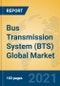 Bus Transmission System (BTS) Global Market Insights 2021, Analysis and Forecast to 2026, by Manufacturers, Regions, Technology, Application, Product Type - Product Thumbnail Image