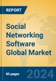 Social Networking Software Global Market Insights 2024, Analysis and Forecast to 2029, by Market Participants, Regions, Technology, Application- Product Image