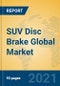 SUV Disc Brake Global Market Insights 2021, Analysis and Forecast to 2026, by Manufacturers, Regions, Technology, Application, Product Type - Product Thumbnail Image