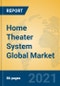Home Theater System Global Market Insights 2021, Analysis and Forecast to 2026, by Manufacturers, Regions, Technology, Application, Product Type - Product Thumbnail Image