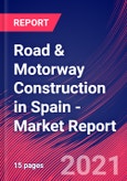 Road & Motorway Construction in Spain - Industry Market Research Report- Product Image