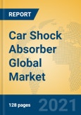 Car Shock Absorber Global Market Insights 2021, Analysis and Forecast to 2026, by Manufacturers, Regions, Technology, Application, Product Type- Product Image