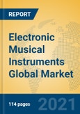 Electronic Musical Instruments Global Market Insights 2021, Analysis and Forecast to 2026, by Manufacturers, Regions, Technology, Application- Product Image