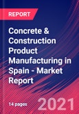 Concrete & Construction Product Manufacturing in Spain - Industry Market Research Report- Product Image
