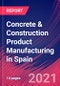 Concrete & Construction Product Manufacturing in Spain - Industry Market Research Report - Product Thumbnail Image