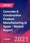 Concrete & Construction Product Manufacturing in Spain - Industry Market Research Report - Product Thumbnail Image