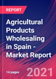 Agricultural Products Wholesaling in Spain - Industry Market Research Report- Product Image