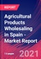 Agricultural Products Wholesaling in Spain - Industry Market Research Report - Product Thumbnail Image