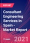 Consultant Engineering Services in Spain - Industry Market Research Report - Product Thumbnail Image