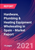 Hardware, Plumbing & Heating Equipment Wholesaling in Spain - Industry Market Research Report- Product Image