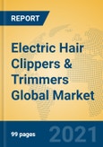 Electric Hair Clippers & Trimmers Global Market Insights 2021, Analysis and Forecast to 2026, by Manufacturers, Regions, Technology, Application, Product Type- Product Image