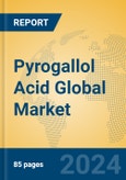 Pyrogallol Acid Global Market Insights 2024, Analysis and Forecast to 2029, by Manufacturers, Regions, Technology, Application, Product Type- Product Image