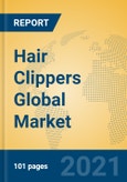Hair Clippers Global Market Insights 2021, Analysis and Forecast to 2026, by Manufacturers, Regions, Technology, Application- Product Image
