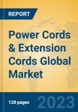 Power Cords & Extension Cords Global Market Insights 2023, Analysis and Forecast to 2028, by Manufacturers, Regions, Technology, Application, Product Type- Product Image