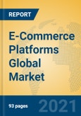 E-Commerce Platforms Global Market Insights 2021, Analysis and Forecast to 2026, by Manufacturers, Regions, Technology, Application- Product Image