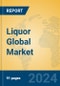 Liquor Global Market Insights 2024, Analysis and Forecast to 2029, by Manufacturers, Regions, Technology, Application - Product Image