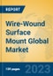 Wire-Wound Surface Mount Global Market Insights 2023, Analysis and Forecast to 2028, by Manufacturers, Regions, Technology, Application, Product Type - Product Thumbnail Image