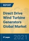 Direct Drive Wind Turbine Generators Global Market Insights 2021, Analysis and Forecast to 2026, by Manufacturers, Regions, Technology, Application, Product Type - Product Thumbnail Image