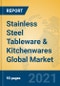 Stainless Steel Tableware & Kitchenwares Global Market Insights 2021, Analysis and Forecast to 2026, by Manufacturers, Regions, Technology, Application, Product Type - Product Thumbnail Image