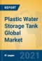 Plastic Water Storage Tank Global Market Insights 2021, Analysis and Forecast to 2026, by Manufacturers, Regions, Technology, Application, Product Type - Product Thumbnail Image