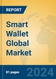 Smart Wallet Global Market Insights 2024, Analysis and Forecast to 2029, by Manufacturers, Regions, Technology, Application, Product Type- Product Image