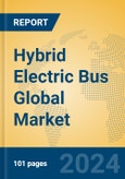 Hybrid Electric Bus Global Market Insights 2024, Analysis and Forecast to 2029, by Market Participants, Regions, Technology, Application, Product Type- Product Image