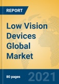 Low Vision Devices Global Market Insights 2021, Analysis and Forecast to 2026, by Manufacturers, Regions, Technology, Application, Product Type- Product Image