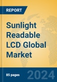 Sunlight Readable LCD Global Market Insights 2024, Analysis and Forecast to 2029, by Manufacturers, Regions, Technology, Application, Product Type- Product Image
