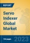 Servo Indexer Global Market Insights 2023, Analysis and Forecast to 2028, by Manufacturers, Regions, Technology, Application, Product Type - Product Thumbnail Image