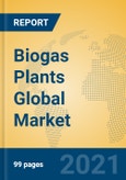 Biogas Plants Global Market Insights 2021, Analysis and Forecast to 2026, by Manufacturers, Regions, Technology, Application- Product Image
