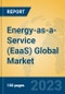Energy-as-a-Service (EaaS) Global Market Insights 2021, Analysis and Forecast to 2026, by Manufacturers, Regions, Technology, Application, Product Type - Product Image