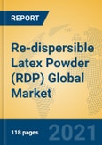 Re-dispersible Latex Powder (RDP) Global Market Insights 2021, Analysis and Forecast to 2026, by Manufacturers, Regions, Technology, Product Type- Product Image