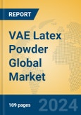 VAE Latex Powder Global Market Insights 2024, Analysis and Forecast to 2029, by Manufacturers, Regions, Technology, Product Type- Product Image